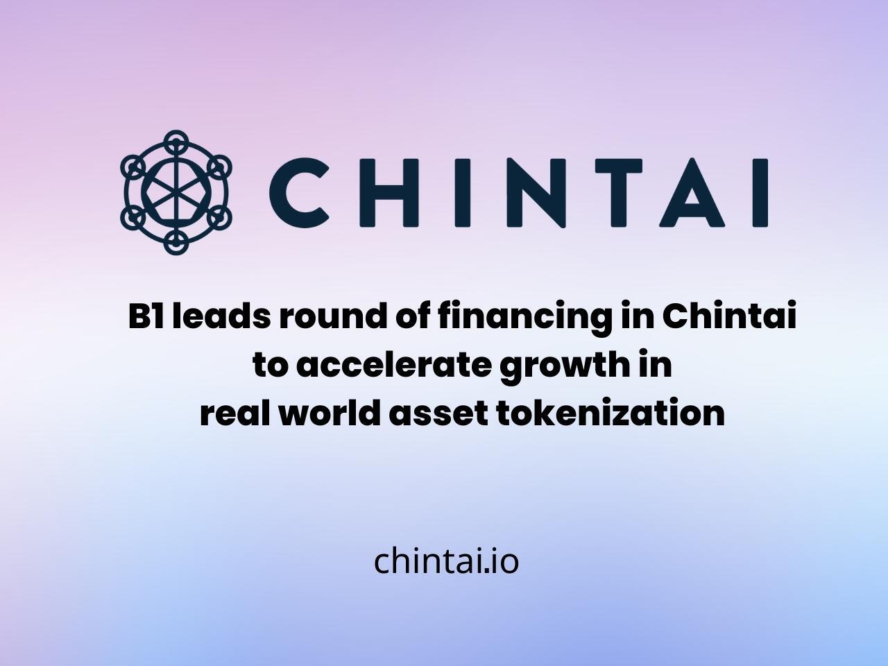 Chintai successful in latest round of financing aimed at accelerating growth in asset tokenization